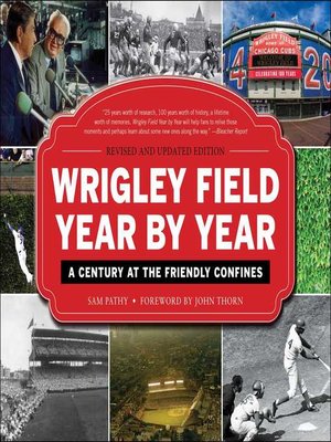 cover image of Wrigley Field Year by Year: a Century at the Friendly Confines